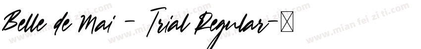 Belle de Mai - Trial Regular字体转换